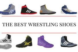 Best Wrestling Shoes – Our Top 2018 Picks for Wrestlers