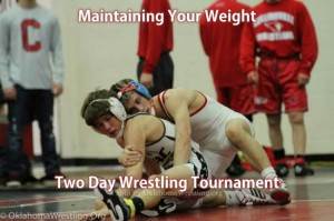 How to Maintain Weight for Two Day Wrestliing Tournament