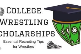 College Wrestling Scholarships – Essential Tips and Advice